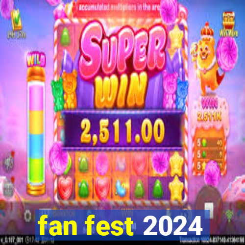 fan fest 2024